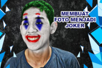 Cara Buat Photo Joker di Photoshop