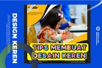 7 Tips Membuat Desain Yang Keren Oleh Seorang Desainer