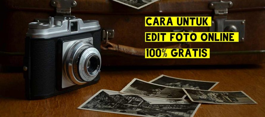 3 Website Penyedia Edit Foto Online 100% Gratis