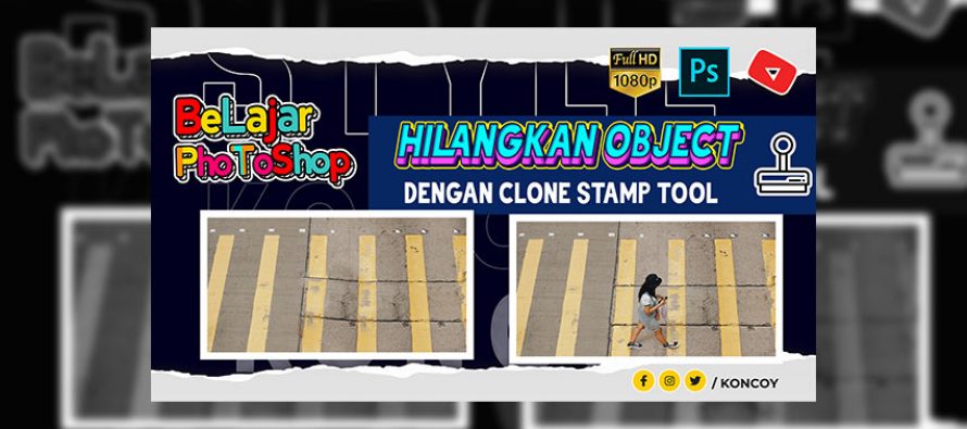 Cara Menghilangkan Objek di Photoshop – Clone Stamp Tool