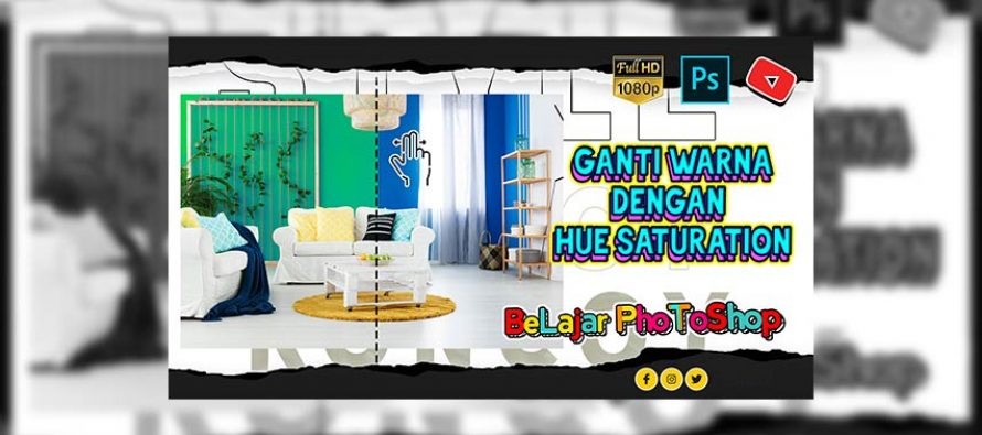 Fungsi Hue/Saturation Pada Photoshop ( Ganti Warna )