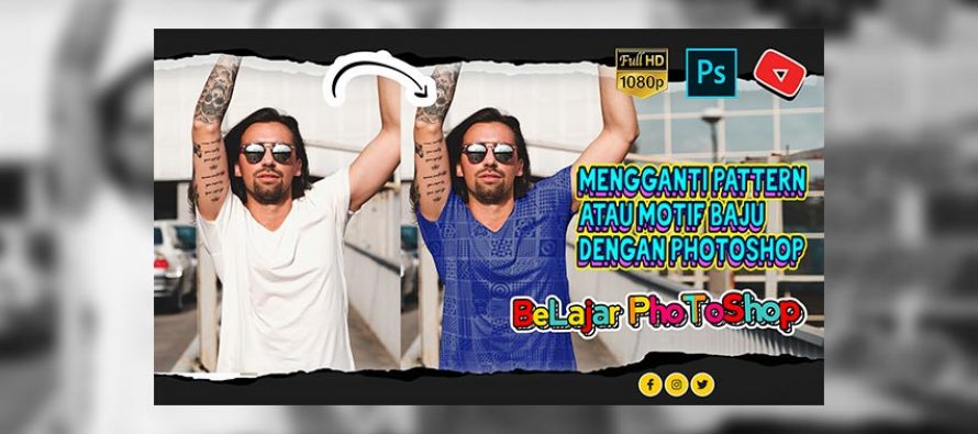 Cara Mengganti Motif Baju di Photoshop CC 2021 ( Pattern Baju )